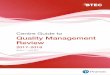 Centre Guide to Quality Management Review · PDF fileCentre Guide to Quality Management Review 2017-2018 Version 1 – June 2017. Contents ... Reviewer to let them know the report