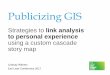 Publicizing GIS: Strategies to Link Analysis to Personal ...proceedings.esri.com/library/userconf/proc17/papers/578_208.pdf · 3.3 million acres of ... Publicizing GIS: Strategies