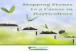 Stepping Stones to a Career in Horticulture - Teagasc · PDF fileStepping Stones to a Career in Horticulture . 2. 3 ... management skillsets necessary to ensure a vibrant ... covered
