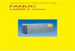 FANUC LASER C series -English-E)-26.pdf · cleaning procedure of CO2 ... by use of FANUC Built-in Spindle Motor. Precise tuning of rotator and ... together with FANUC CNC and servo