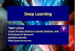 Y LeCun MA Ranzato - Computational Intelligence, Learning ... Sparse Coding Pooling ... Y LeCun MA Ranzato Deep Learning and Feature Learning Today ... Y LeCun MA Ranzato SHALLOW DEEP