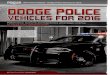 2016 Dodge Police vehicles - Police Fleet Institute - …policefleetinstitute.com/FleetArticles/pdf/CCE08262015... · FCA Fleet has grown in:ovetall market share with their commercial