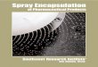 Spray Encapsulation of Pharmaceutical Products - swri.org · PDF filepressure nozzles, two-fluid nozzles, or by sonic energy High-speed rotary atomization (5,000 to 30,000 ... Hot