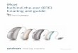 Moxi behind-the-ear (BTE) hearing aid guide - Unitron   behind-the-ear (BTE) hearing aid guide ... sound quality in every listening situation. However, ... may not be as clear
