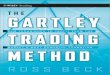 The Gartley Trading Method - New ... - Highest Ratescabafx.com/trading-ebooks-collection/newpdf/The Gartley Trading... · Gann’s final book, ... In The Gartley Trading Method, I