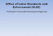 Office of Labor Standards and Enforcement (OLSE) · PDF fileGary J. Kinsel Contractor ... • Drafted by Pennsylvania Senator James J. Davis and ... CDBG-DR Regional Training: Davis