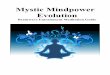 Mystic Mindpower Evolution - Metaphysics For  · PDF fileMystic Mindpower Evolution Brainwave Entrainment Meditation Guide Introduction