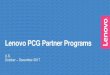 Lenovo PCG Partner Programss3.amazonaws.com/isby/lenovopartnernetwork.com/upload/4/docs/... · 4 2017 LENOVO Q4 2017 - Lenovo Partner Programs Benefits $ Personal Computing Group