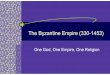 The Byzantine Empire (330-1453) - Mr. Farshtey's …mrfarshtey.net/classes/The_Byzantine_Empire.pdfThe Eastern Empire As Western Europe succumbed to the Germanic invasions, imperial