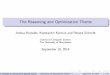 The Reasoning and Optimization Theme - The …korovink/AR_O_intro_2014.pdfThe Reasoning and Optimization Theme ... linear arithmetic ontology reasoning Applications: software/hardware