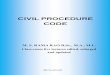 CIVIL PROCEDURE CODE - MSR LAW BOOKSmsrlawbooks.com/file/CIVIL_PROCEDURE_CODE_FINAL2012.pdf · CIVIL PROCEDURE CODE M. S. RAMA RAO B.Sc., M.A., ... with Order 1 Rule 1 to Order 51