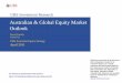 Australian & Global Equity Market Outlook Investment Research Australian & Global Equity Market Outlook UBS does and seeks to do business with companies covered in its research reports