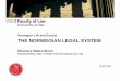 Norwegian Life and Society THE NORWEGIAN LEGAL SYSTEM · PDF fileNorwegian Life and Society THE NORWEGIAN LEGAL SYSTEM Eléonore Maitre -Ekern Research fellow, Dept. of Public and