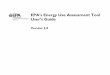 EPA’s Energy Use Assessment Tool User’s Guide · PDF fileEnergy Use Assessment Tool User’s Guide 2 • Focused snapshot of the past and current energy utilization at the plant