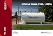 DOUBLE WALL FUEL TANKS - Meridian Manufacturing Inc. · PDF file . 4. IDEAL STORAGE. Meridian tanks are ideal for a variety of fuel commodities. Our double wall secondary containment