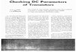 ,Checking DC Parameters of Transistorsjrossmacdonald.com/jrm/wp-content/uploads/036DCparamTrans.pdf · ,Checking DC Parameters,. of Transistors. By M. E. JONES and. J. R. MacDONALD