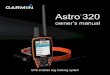 Astro 320 - Garmin International | Homestatic.garmincdn.com/pumac/Astro_320_DC40_OM_EN.pdf · Astro 320 and DC40 Owner’s Manual 5 Introduction Introduction WARNINg See the Important