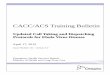 CACC/ACS Training Bulletin - London Health Sciences · PDF fileCACC/ACS Training Bulletin, Issue Number 18 ... testing hospitals and screening hospitals. Updated Call Taking and Dispatching