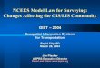 NCEES Model Law for Surveying: Changes Affecting the GIS ... · PDF fileNCEES Model Law for Surveying: ... NCEES Model Law for Surveying: Changes Affecting the GIS/LIS Community GIST