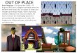 OUT OF PLACE - · PDF fileOUT OF PLACE René Magritte ... Scorpions, Peter Gabriel, Genesis, Yes, Al Stewart, Europe, Catherine Wheel, Bruce Dickinson, Dream Theater, Anthrax, The