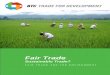 Fair Trade -  · PDF fileForeword 4 Introduction: 5 Fair trade and the environment, a strained relation? Fair trade and the environment First tension: 7 Product transportation
