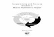 Programming and Training Booklet 5 - Peace Corpsfiles.peacecorps.gov/multimedia/pdf/library/T0117_ptbooklet5.pdf · Programming and Training Booklet 5 How to Implement a Project Peace