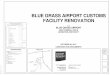 BLUE GRASS AIRPORT CUSTOMS FACILITY · PDF fileblue grass airport customs facility renovation ... elevation expansion joint each drawing(s) downspout ... 1508 blue grass airport customs