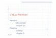 OS Virtual Memory POST - Welcom to COMP's Personal …csajaykr/myhome/file/VM.pdf ·  · 2009-07-04¾With virtual memory based on paging or segmentation, ... ¾Algorithms for memory
