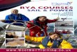 TTRRAAIINNIINNGG RYA COURSES SAIL & POWER COURSES SAIL & POWER LARGS LOCH LOMOND PRESTON  Training ... This course is a 5 day preparation for the MCA/RYA Yachtmaster Offshore