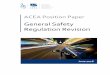 General Safety Regulation Revision - · PDF fileACEA Position Paper: General Safety Regulation Revision – June 2016 1 KEY MESSAGES a. ACEA is a strong supporter of the EU objective