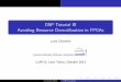 DSP Tutorial III Avoiding Resource Overutilization in … Tutorial III Avoiding Resource Overutilization in FPGAs ... (e.g., Ethernet, USB, VME, PCI) ... DSP Tutorial III Avoiding