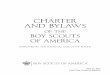 BSA Charter and Bylaws - Boy Scouts of America 21, 2015 ©2015 Boy Scouts of America CHARTER AND BYLAWS OF THE BOY SCOUTS OF AMERICA Approved by the National Executive Board