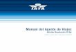 Manual del Agente de Viajes - · PDF fileInternational Air Transport Association Montreal—Ginebra Manual del Agente de Viajes Válido a partir del 1o de junio de 2013 Edición Resolución
