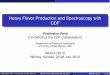 Heavy Flavor Production and Spectroscopy with CDF · PDF fileCdf2Logo Heavy Flavor Production and Spectroscopy with CDF Prabhakar Palni (On behalf of the CDF Collaboration) Department