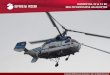 KAMOV KA-32 A 11 BC MULTIPORPOURSE HELICOPTER · PDF fileThe helicopter can take off from irregular sites Minimum Take off area is 72 х 22 feet, with a safety parameter