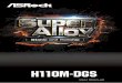 H110M-DGS - BitGravityasrock.pc.cdn.bitgravity.com/Manual/H110M-DGS.pdf · Thank you for purchasing ASRock H110M-DGS motherboard, a reliable motherboard produced under ASRock’s