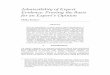 Admissibility of Expert Evidence: Proving the Basis for an ... · PDF fileexpert evidence based on the deficiency of its ... Expert Evidence: Law, Practice and ... the credibility