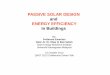 PASSIVE SOLAR DESIGN and ENERGY EFFICIENCY In  · PDF filegreen pass – cidb penarafan hijau (ph jkr) - jkr green re - rehda passive house (passivhaus) ?