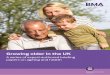 Growing older in the UK - British Geriatrics · PDF file2 British Medical Association Growing older in the UK Foreword ... age has passed the median 1 life expectancy at birth’,which