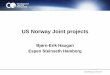 US Norway Joint projects - National Energy Technology ... Library/Events/2016/c02 cap review/1... · US Norway Joint projects ... • Gas sweetening, saline aquifer • Operator: