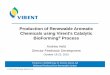 Production of Renewable Aromatic Chemicals … Andrew.pdfProduction of Renewable Aromatic Chemicals using Virent’s Catalytic BioForming® Process ... • Purified Terephthalic Acid