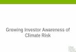 Growing Investor Awareness of Climate Risk - secure.inl.gov Week 2016_RCI... · resilience & reduced vulnerability ... THE BUSINESS CASE FOR RESPONSIBLE ... Related Criteria And Research