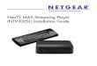 NETGEAR NeoTV Streaming Player (NTV200) Installation · PDF fileNETGEAR NeoTV Streaming Player (NTV200) Installation Guide Author: NETGEAR, Inc. Subject: NETGEAR NeoTV Streaming Player