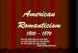 Romanticism - stegen.k12.mo.us moral clarity, and healthful living. To a large degree, Romanticism was a reaction against the Enlightenment or Age of Reason, ... fold culture. Subject