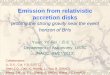 Emission from relativistic accretion diskscolloquium.bao.ac.cn/sites/default/files/PPT_NAOC colloquium_No.11... · Emission from relativistic accretion disks ... Shen,Z.Q., Cao, X.,