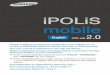 iPOLiS mobile - Samsung CC - Business Telephone … "TECHWIN" for your search. When upgrading iPOLiS mobile viewer of version 2.0 from version ... - If using 3G communications : 320x240,