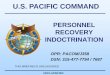 U.S. PACIFIC COMMAND ·  · 2014-03-14Overview This briefing is intended as an initial introduction to Personnel Recovery (PR) for all personnel assigned or deployed to U.S. Pacific