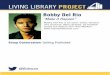 LIVING LIBRARY PROJECT - Home | University of Toronto ... · LIVING LIBRARY PROJECT Bobby Del Rio “Make it Happen” Bobby Del Rio is an actor, writer, director and producer. Most
