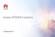 Huawei UPS2000-A solutionswebinars.huawei.ru/ups-huawei0303/materials/UPS200… ·  · 2017-03-065 Huawei UPS Solutions 25-800kVA 30-800kVA Small Medium 1-20kVA UPS2000-G UPS5000-E