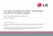 LG Fuel Cell Systems SOFC Technology and SECA … Library/Events/2014/2014 SECA... · commitment binding upon LG Fuel Cell Systems Inc. or any of ... •1) IST : Integrated String
